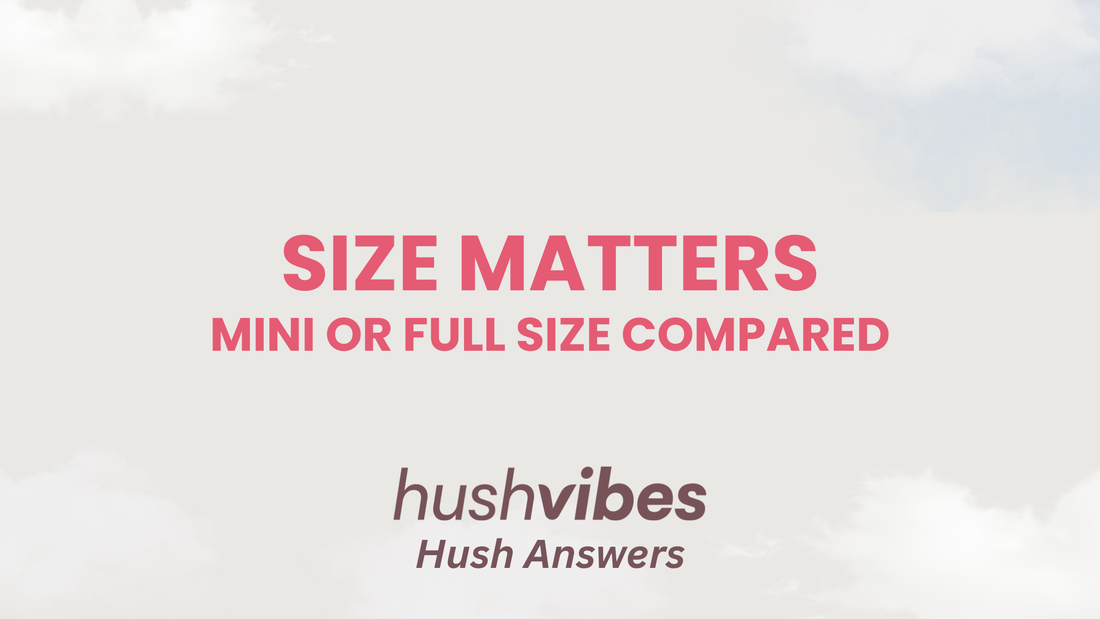 Mini Vibrators vs Full Size Models