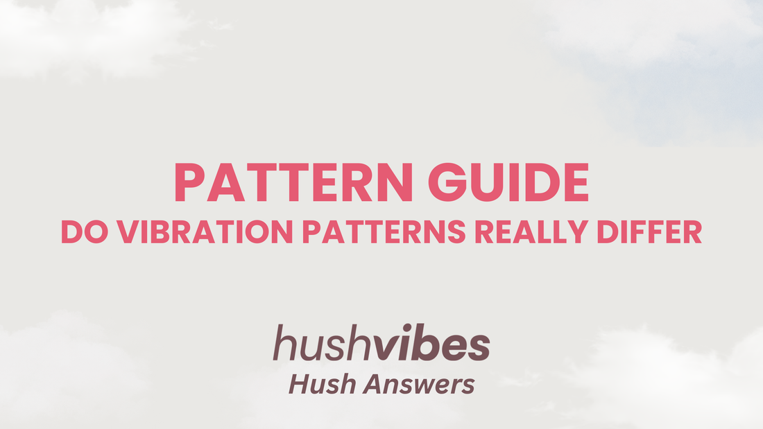 What Vibration Patterns Actually Feel Different?