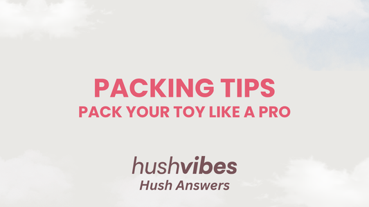 How to Pack a Vibrator Discreetly